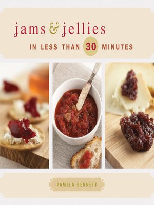 cover image of Jams & Jellies in 30 Minutes or Less